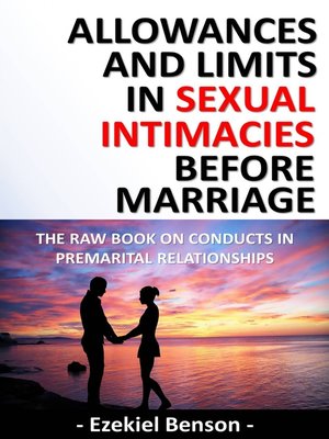 cover image of Allowances and Limits in Sexual Intimacies Before Marriage